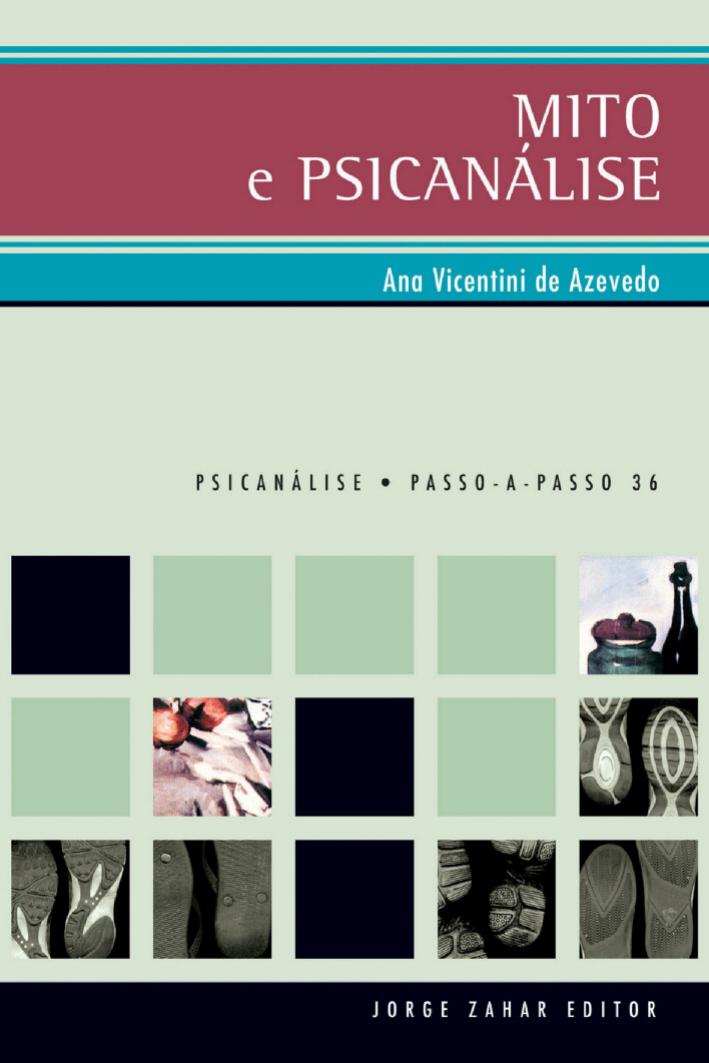 Capa do livro Mito e Psicanálise, de Ana Vicentini de Azevedo