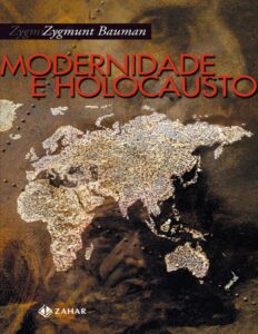 Capa do livro Modernidade e Holocausto, de Zygmunt Bauman