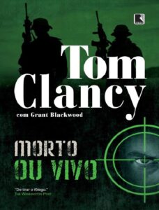 Capa do livro Morto ou Vivo, de Tom Clancy