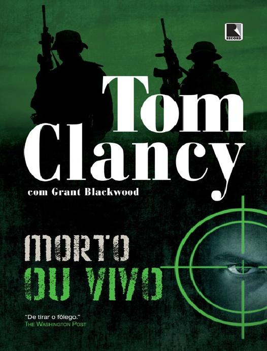 Capa do livro Morto ou Vivo, de Tom Clancy