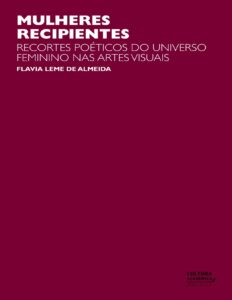 Capa do livro Mulheres recipientes, de Flavia Leme de Almeida