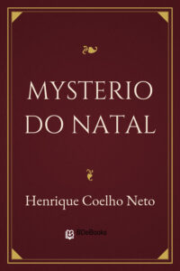 Mysterio do Natal by Henrique Coelho Neto, book cover