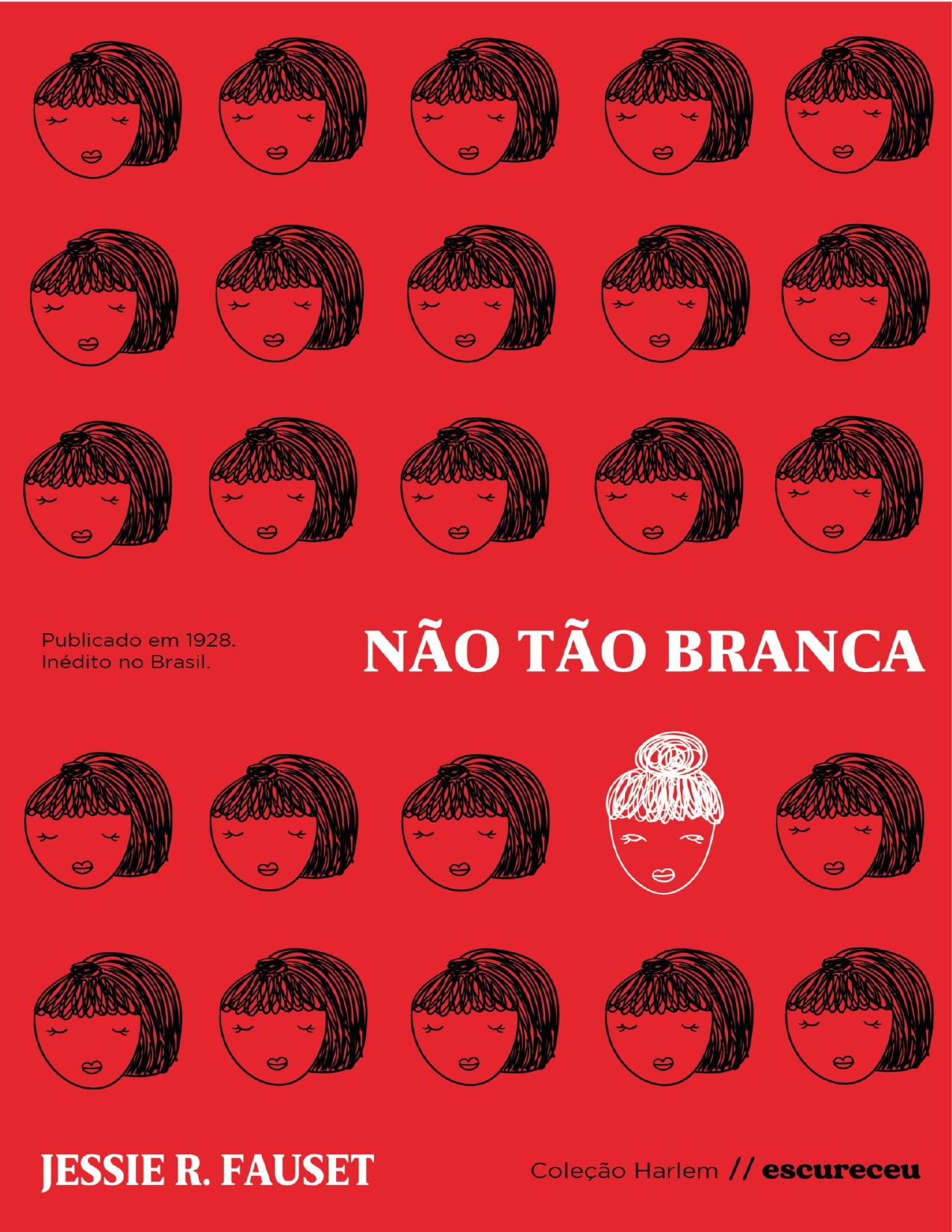 Capa do livro Não tão branca, de Jessie Fauset