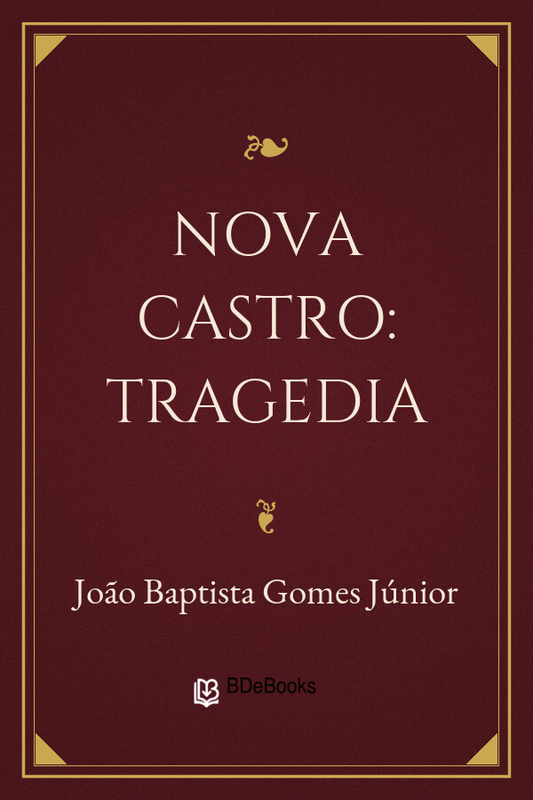 Capa do livro Nova Castro: tragedia, de João Baptista Gomes Júnior