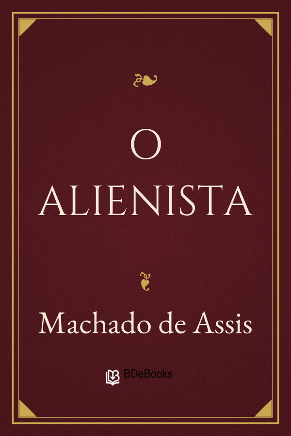 Capa do livro O Alienista, de Machado de Assis