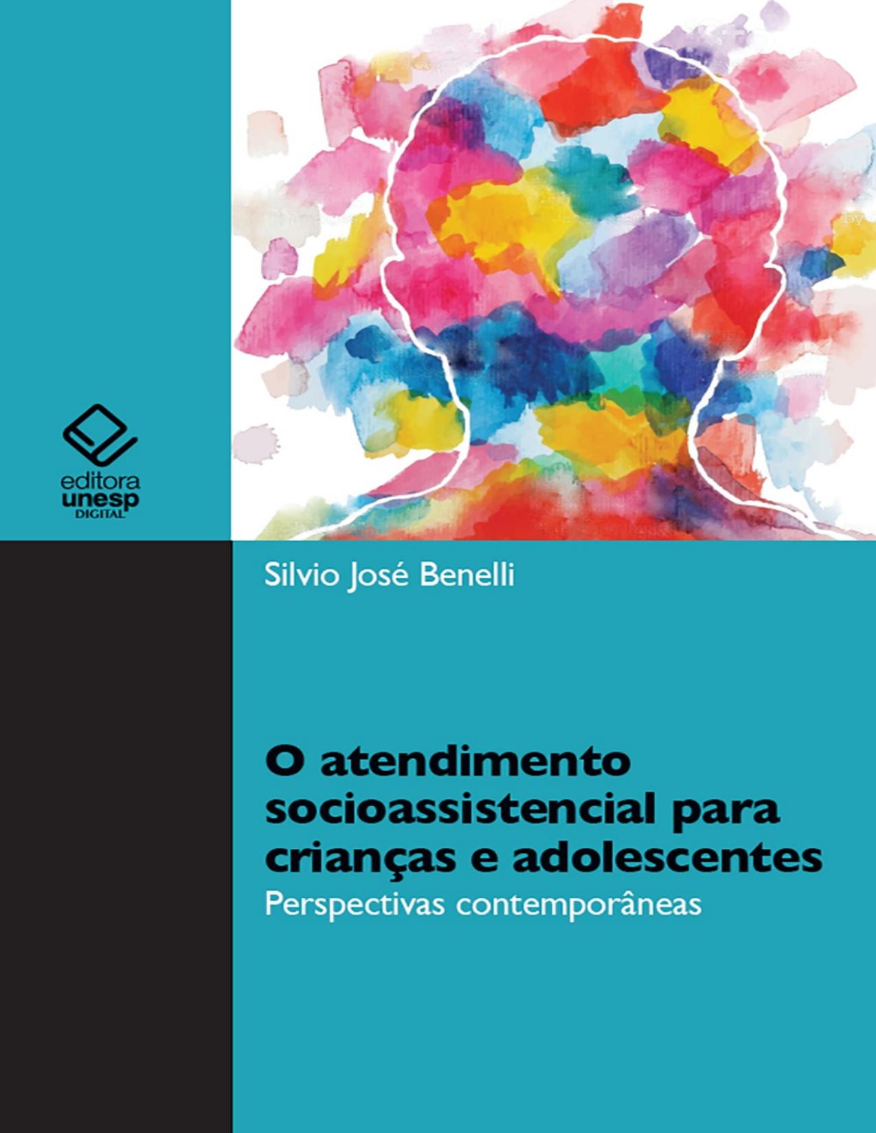 Capa do livro O atendimento socioassistencial para crianças e adolescentes, de Silvio José Benelli