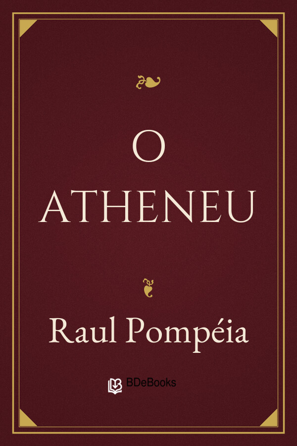 Capa do livro O Atheneu, de Raul Pompéia