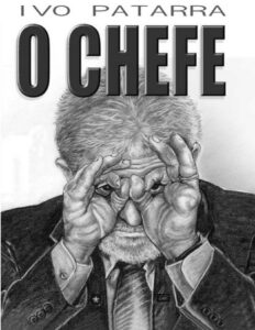 O Chefe by Ivo Patarra, book cover