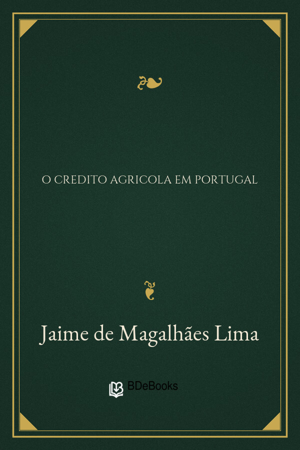 Capa do livro O credito agricola em Portugal, de Jaime de Magalhães Lima