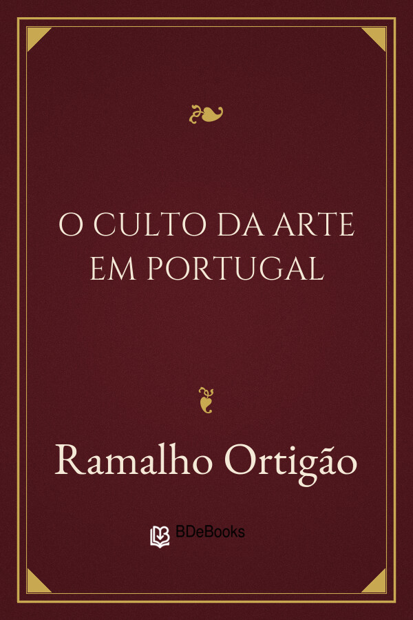 Capa do livro O Culto da Arte em Portugal, de Ramalho Ortigão