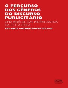 Capa do livro O discurso publicitário e as propagandas da Coca-Cola, de Ana Lúcia Furquim Campos-Toscano