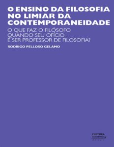 O ensino da filosofia no limiar da contemporaneidade by Rodrigo Pelloso Gelamo, book cover