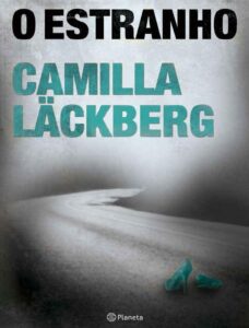 O estranho by Camilla Läckberg, book cover