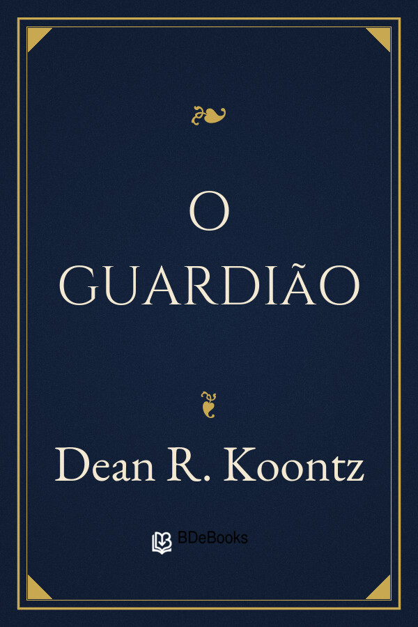 Capa do livro O Guardião, de Dean R. Koontz