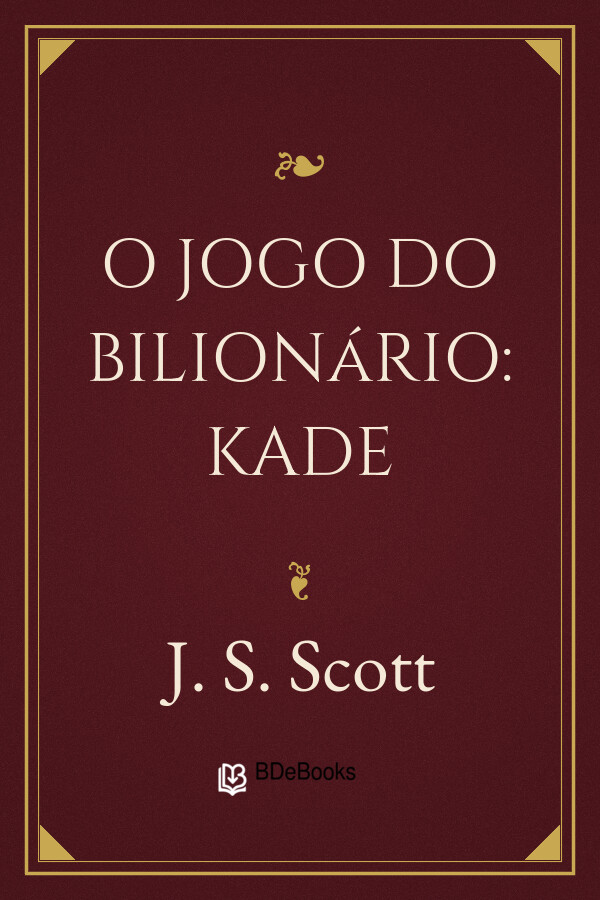 Capa do livro O Jogo do Bilionário: Kade, de J. S. Scott