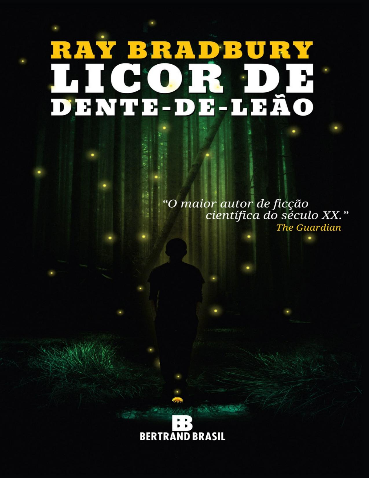 Capa do livro O Licor de Dente-de-Leão, de Ray Bradbury