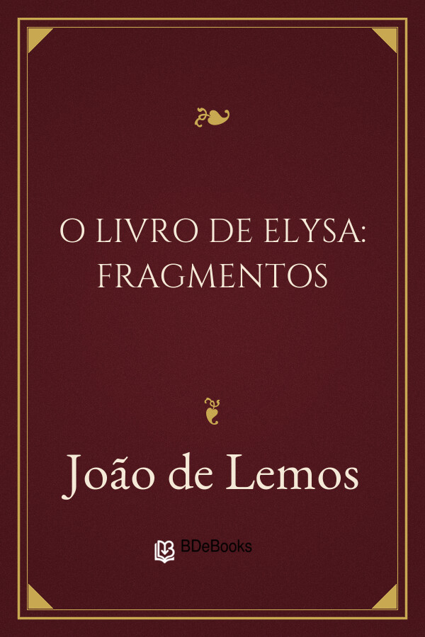 Capa do livro O Livro de Elysa: Fragmentos, de João de Lemos