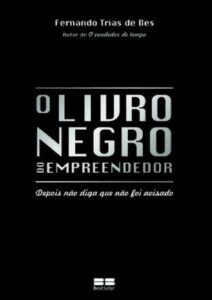O Livro Negro do Empreendedor by Fernando Trías de Bes, book cover