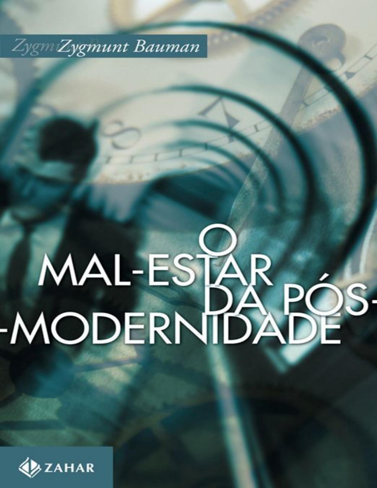 Capa do livro O Mal-estar da Pós-Modernidade, de Zygmunt Bauman