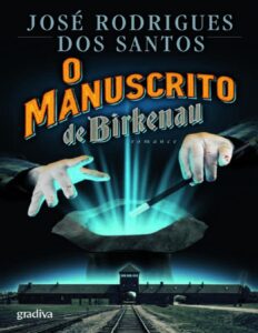 O Manuscrito de Birkenau by José Rodrigues dos Santos, book cover