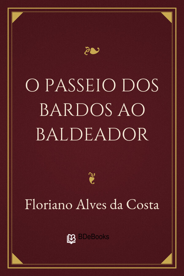 Capa do livro O passeio dos bardos ao Baldeador, de Floriano Alves da Costa