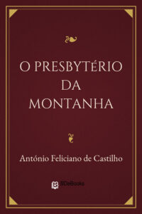 Capa do livro O presbytério da montanha, de António Feliciano de Castilho