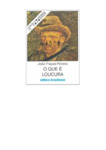 O que é loucura by João A. Frayze-Pereira, book cover