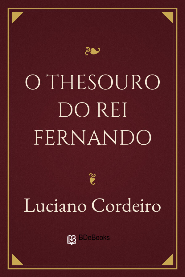Capa do livro O thesouro do rei Fernando, de Luciano Cordeiro