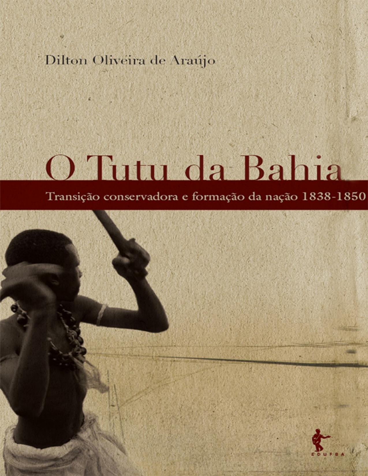 Capa do livro O tutu da Bahia, de Dilton Oliveira de Araújo