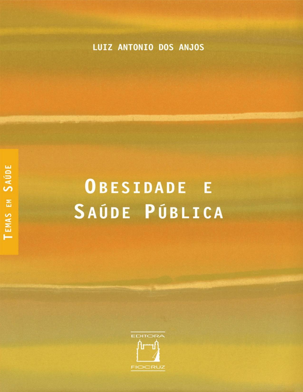 Capa do livro Obesidade e saúde pública, de Luiz Antonio dos Anjos