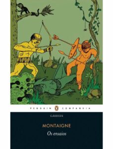 Capa do livro Os Ensaios, de Michel de Montaigne