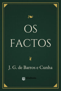 Os factos by J. G. de Barros e Cunha, book cover
