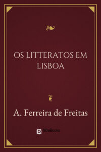 Capa do livro Os Litteratos em Lisboa, de A. Ferreira de Freitas