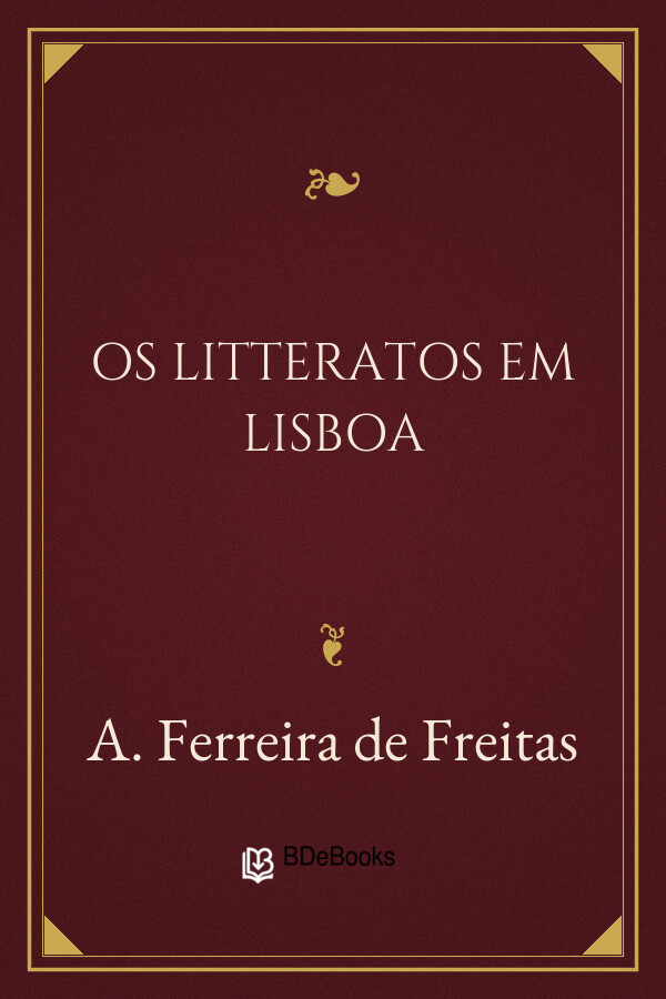 Capa do livro Os Litteratos em Lisboa, de A. Ferreira de Freitas