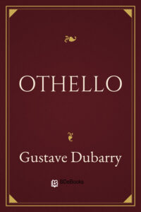 Othello by Gustave Dubarry, book cover