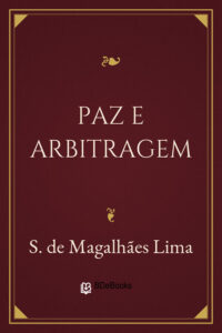 Paz e Arbitragem by S. de Magalhães Lima, book cover