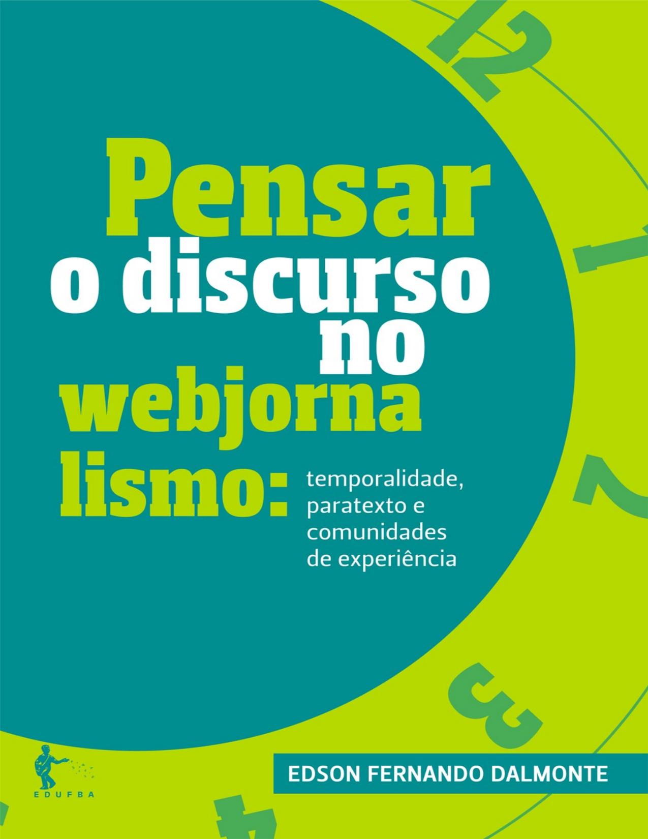 Capa do livro Pensar o discurso no webjornalismo, de Edson Fernando Dalmonte