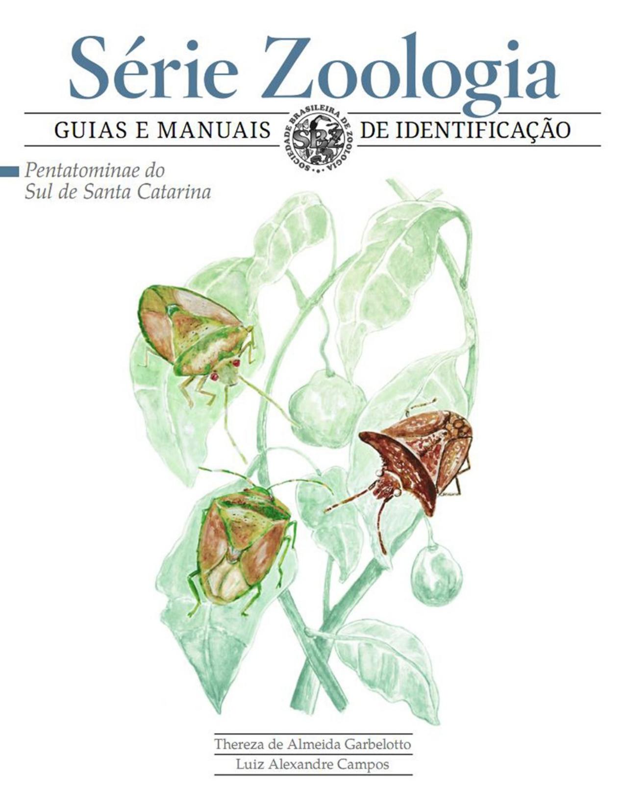 Capa do livro Pentatominae do Sul de Santa Catarina, de Thereza de Almeida Garbelotto