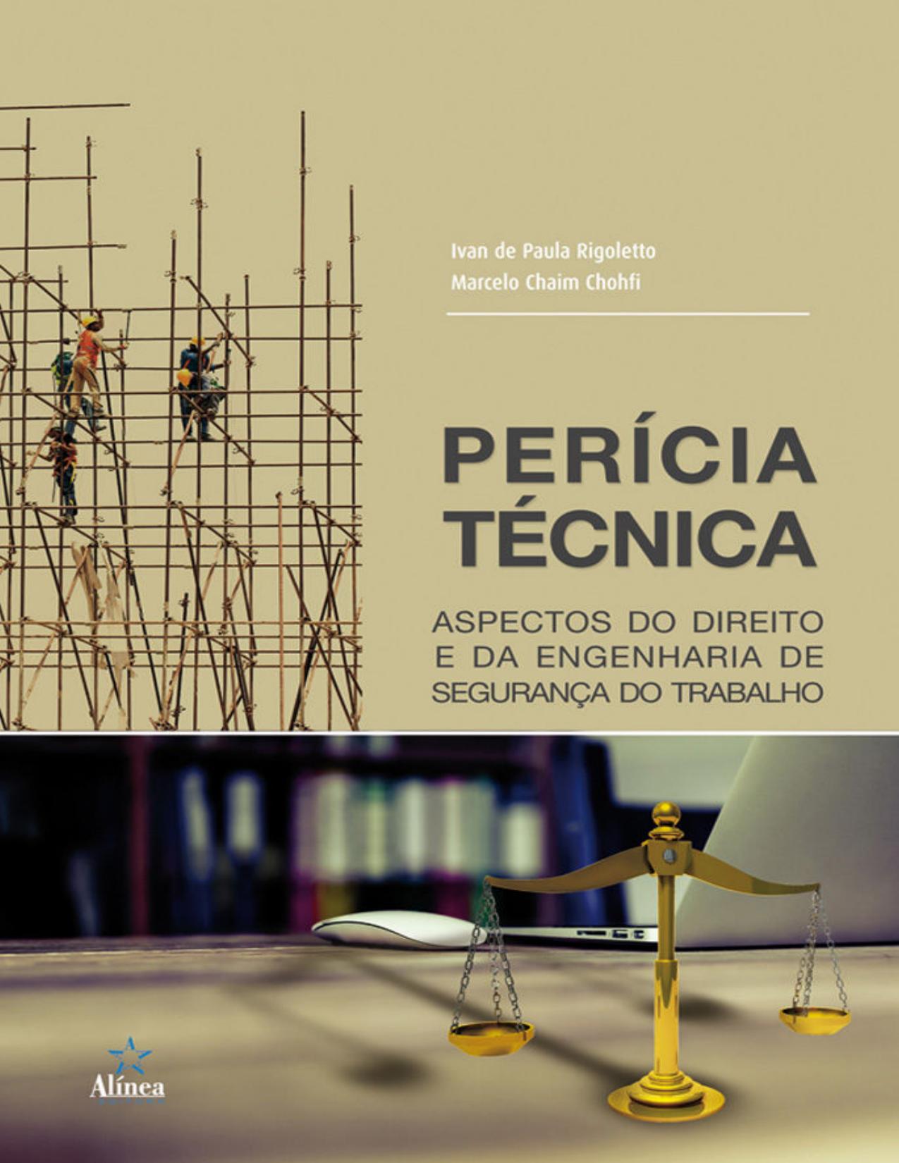 Capa do livro Perícia Técnica: Direito e Engenharia de Segurança do Trabalho, de Ivan de Paula Rigoletto