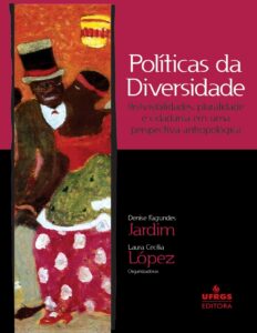 Políticas da Diversidade by Denise Fagundes Jardim, book cover