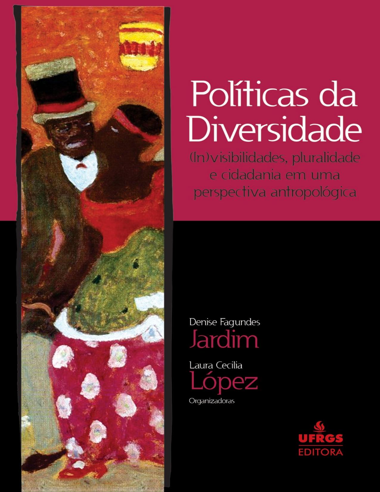 Capa do livro Políticas da Diversidade, de Denise Fagundes Jardim