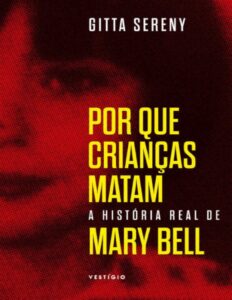 Capa do livro Por que Crianças Matam, de Gitta Sereny