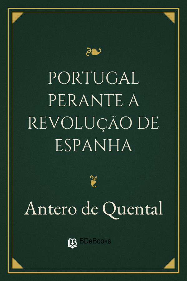 Capa do livro Portugal perante a revolução de Espanha, de Antero de Quental