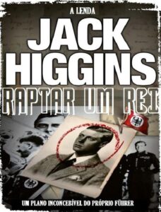 Raptar um Rei by Jack Higgins, book cover