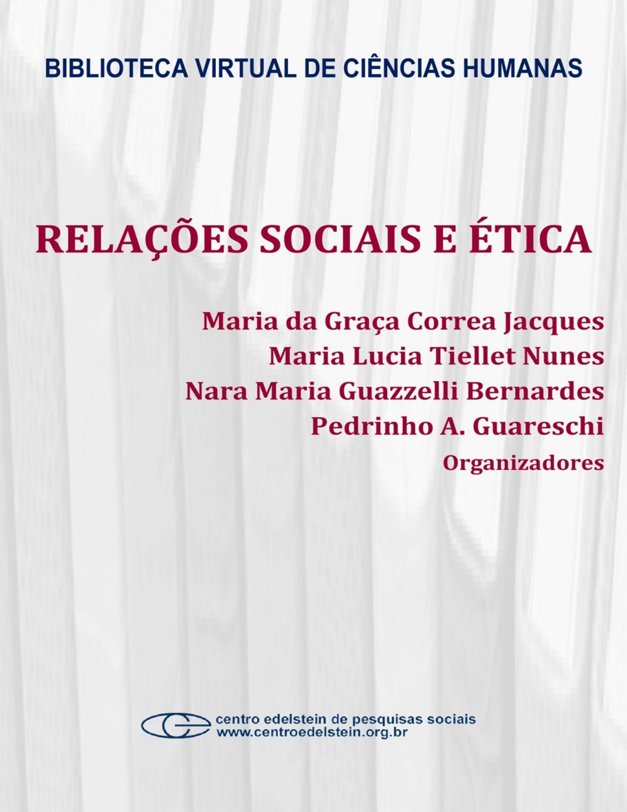 Capa do livro Relações Sociais e Ética, de Maria da Graça Correa Jacques