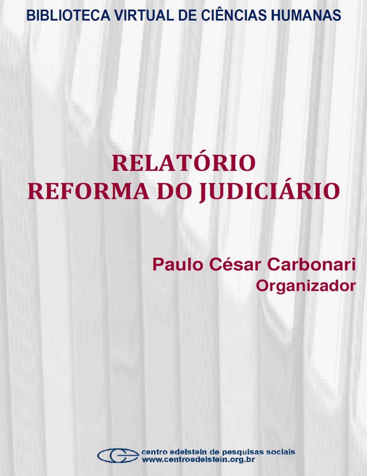 Capa do livro Relatório reforma do judiciário, de Paulo César Carbonari