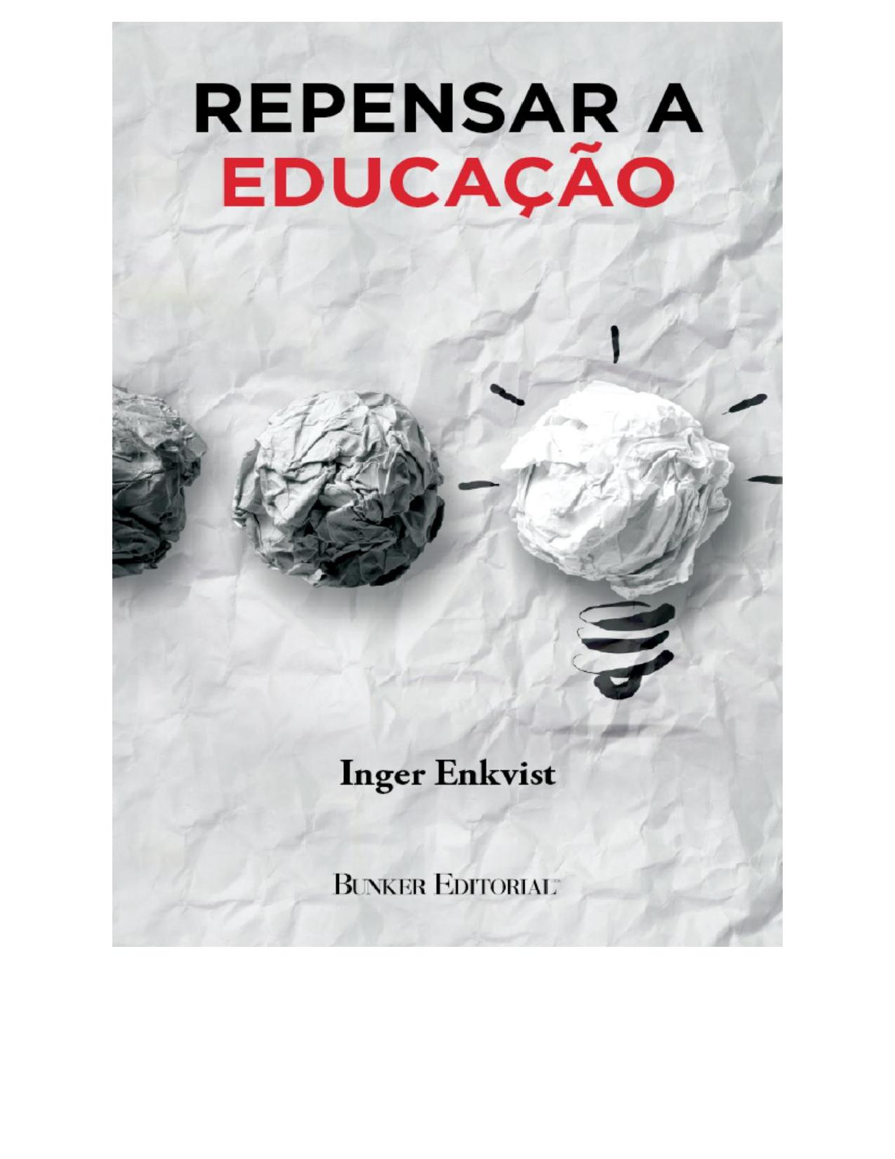 Capa do livro Repensar a Educação, de Inger Enkvist