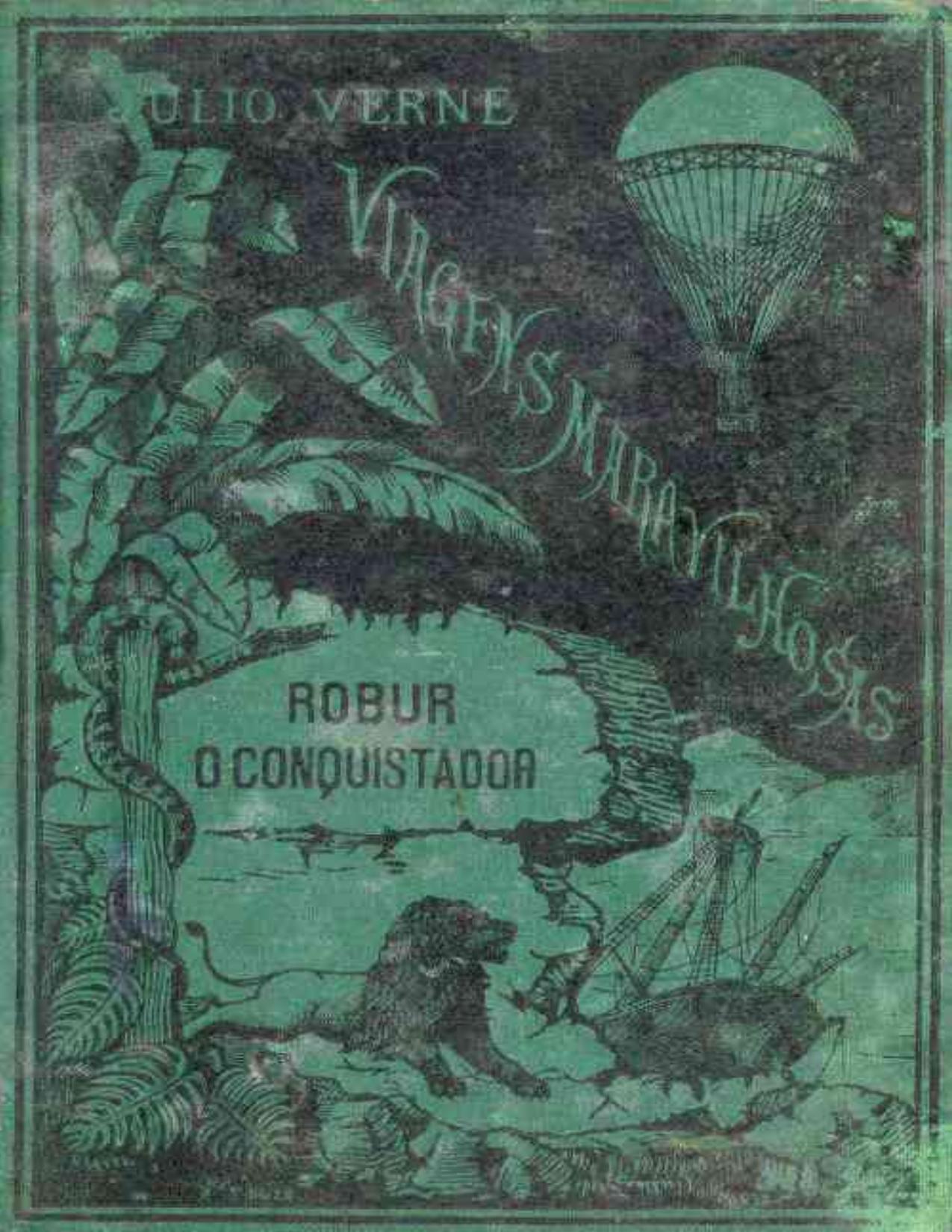 Capa do livro Robur, o Conquistador, de Jules Verne