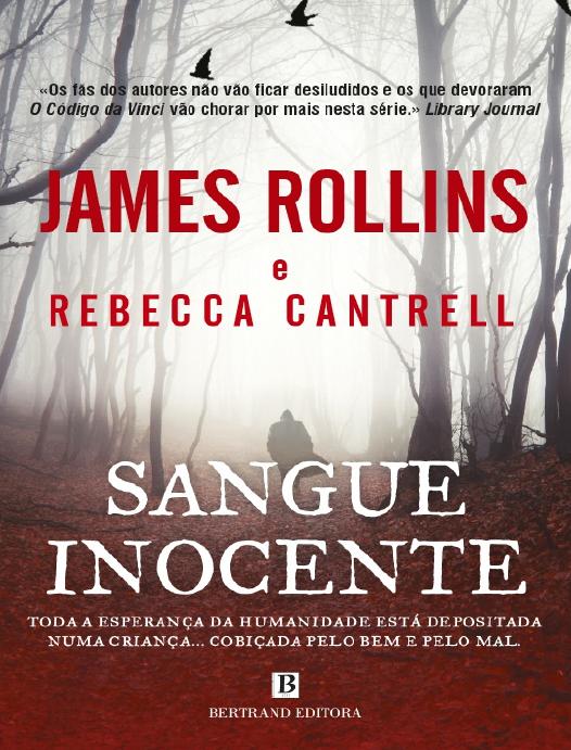 Capa do livro Sangue Inocente, de James Rollins e Rebecca Cantrell