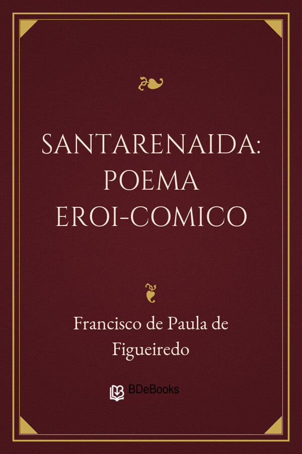Capa do livro Santarenaida: poema eroi-comico, de Francisco de Paula de Figueiredo